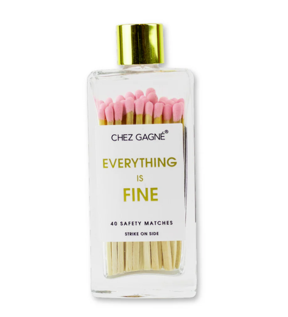 Everything Is Fine Matches