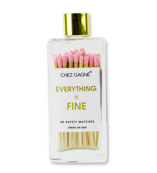 Everything Is Fine Matches