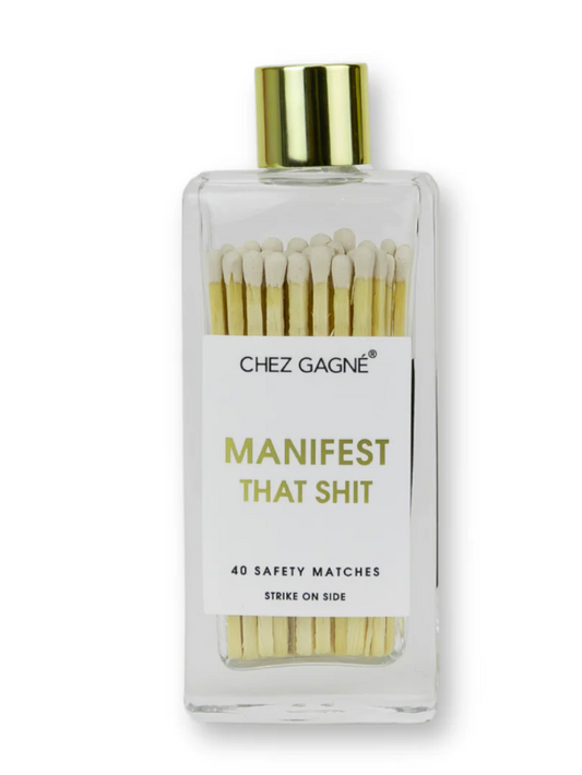 Manifest That Shit Matches